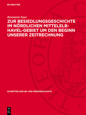 cover image of Zur Besiedlungsgeschichte ım nördlichen Mittelelb-Havel-Gebiet um den Beginn unserer Zeitrechnung